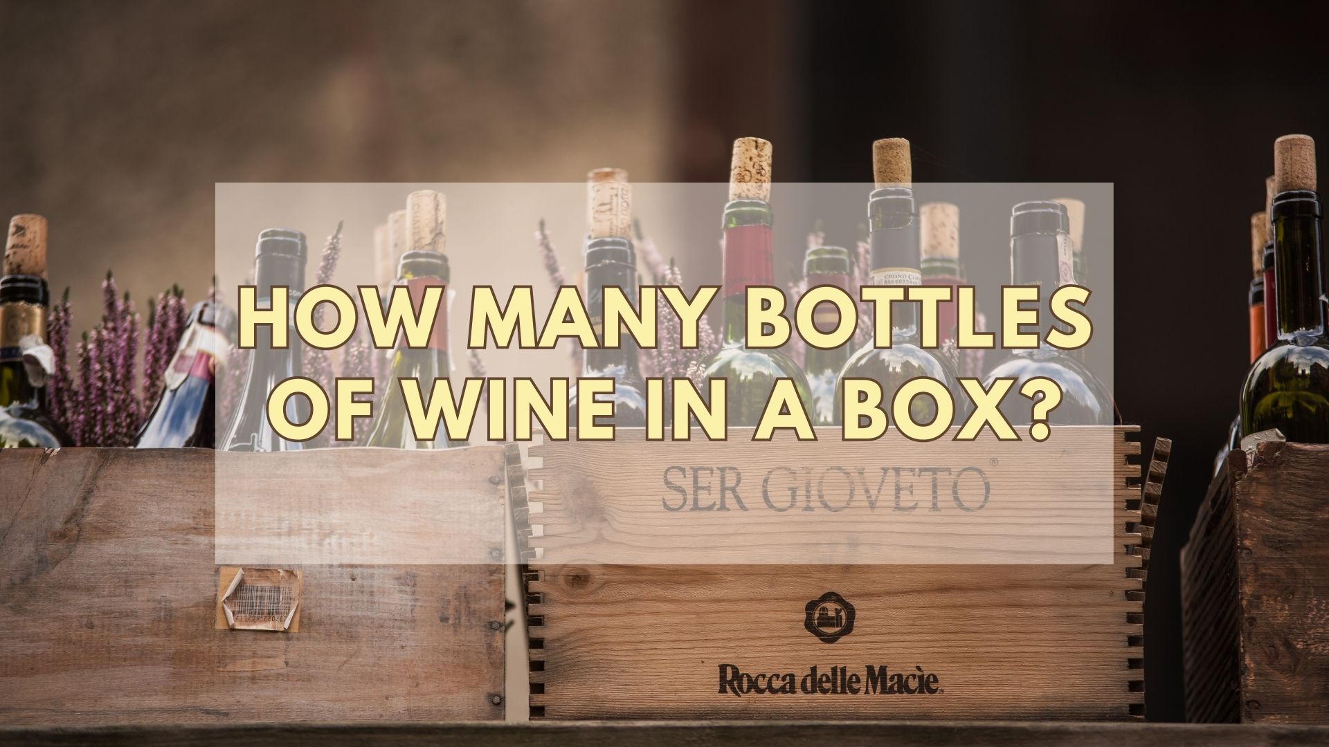How Many Bottles Of Wine In A Box