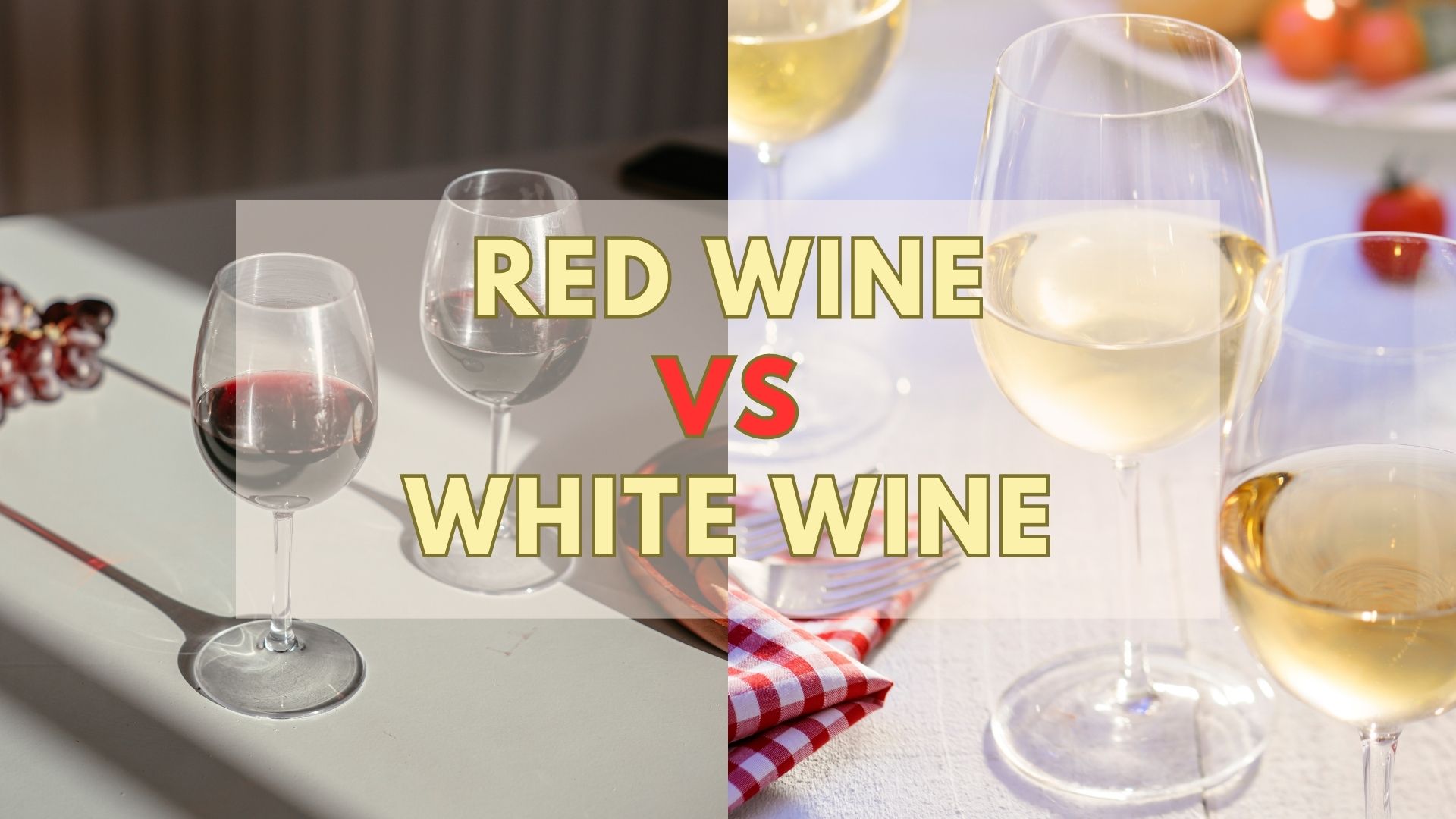 Red Wine Vs White Wine