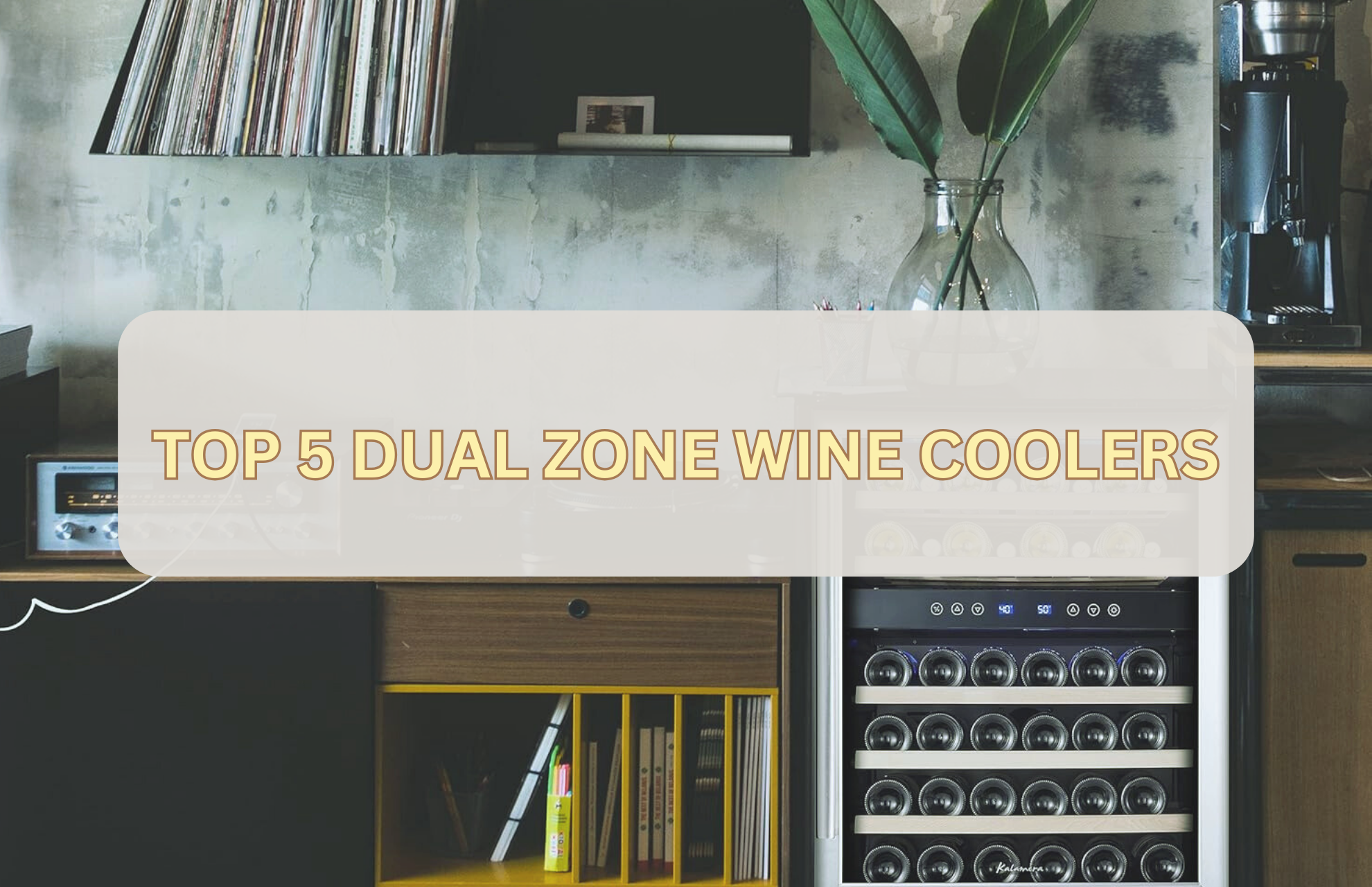 TOP DUAL ZONE WINE COOLERS